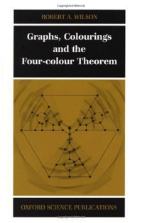 Robert A. Wilson — Graphs, colourings, and the four-colour theorem