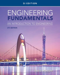 Moaveni Saeed — Engineering Fundamentals: An Introduction to Engineering, 6th Edition