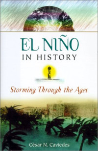 CESAR N. CAVIEDES — El Nino in History: Storming Through the Ages