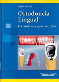 Julia F. de Harfin; Augusto José Ureña — Ortodoncia Lingual