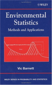 Vic Barnett — Environmental Statistics: Methods and Applications (Wiley Series in Probability and Statistics)