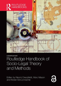 Naomi Creutzfeldt (editor), Marc Mason (editor), Kirsten McConnachie (editor) — Routledge Handbook of Socio-Legal Theory and Methods