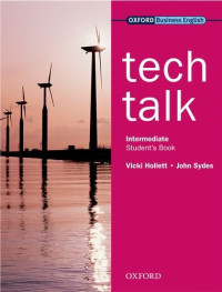 Vicki Hollett, John Sydes — Tech Talk: Student's Book Intermediate level
