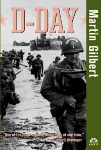 Martin Gilbert — D-Day