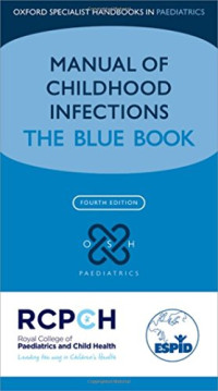 Mike Sharland et al. — Manual of Childhood Infection: The Blue Book