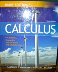 Gerald_Bradley — Calculus for Business Economics & the Social & Life Sciences, Brief 10th Edition