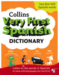 Collins — Collins Very First Spanish Dictionary
