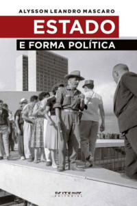 Alysson Leandro Mascaro — Estado e forma politica