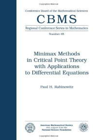 Paul H. Rabinowitz — Minimax methods in critical point theory with applications to differential equations