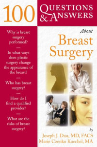 Joseph J.  Disa, Marie Czenko Kuechel — 100 Questions and Answers About Breast Surgery