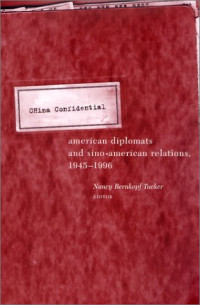 Nancy Bernkopf Tucker — China Confidential