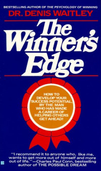 Denis Waitley — The Winner’s Edge