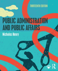 Nicholas Henry — Public Administration and Public Affairs