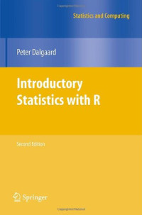 Peter Dalgaard — Introductory Statistics With R (Second Edition)