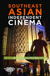 Tilman Baumgärtel — Southeast Asian Independent Cinema