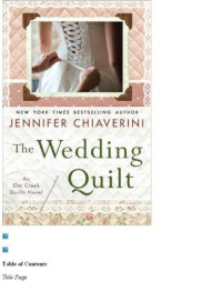 Jennifer Chiaverini — The Wedding Quilt (Elm Creek Quilts #18)