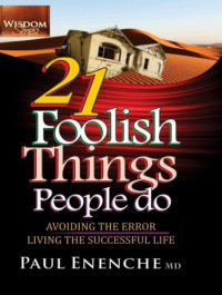Paul Enenche — 21 Foolish Things People Do
