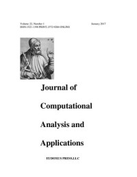  — JOURNAL OF COMPUTATIONAL ANALYSIS AND APPLICATIONS VOLUME 22, 2017
