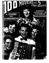 Mascarenhas M. — 100 Musicas dos 5 Continentes: o Tesouro do Acordeonistas