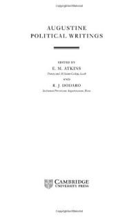 Augustine, E. M. Atkins, R. J. Dodaro — Augustine: Political Writings