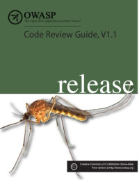 Matteo Meucci — The Open Web Application Security Project (OWASP) Code Review Guide, v1.1