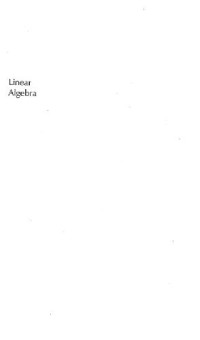 Stephen H. Friedberg, Arnold J. Insel, Lawrence E. Spence — Linear algebra, 2nd edition