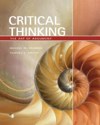 G. Rainbolt, S. Dwyer — Critical Thinking - The Art of Argument