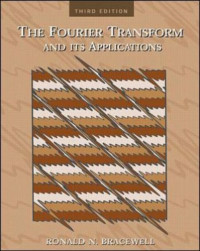 Ronald N. Bracewell — The Fourier Transform And Its Applications