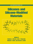 Stephen J. Clarson, John J. Fitzgerald, Michael J. Owen, and Steven D. Smith (Eds.) — Silicones and Silicone-Modified Materials