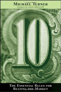 Michael Turner — 10: The Essential Rules for Beating the Market