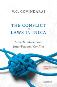 V.C. Govindaraj — The Conflict of Laws in India: Inter-Territorial and Inter-Personal Conflict, Second Edition