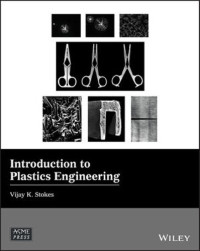Vijay K. Stokes — Introduction to Plastics Engineering