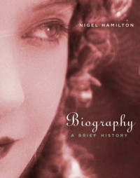 Nigel Hamilton — Biography: A Brief History