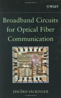 Eduard Säckinger — Broadband Circuits for Optical Fiber Communication