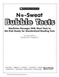 Chang Maria. — No Sweat Bubble Tests. Nonfiction Passages With Short Tests to Get Kids Ready for Standardized Reading Tests