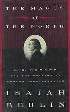 Isaiah Berlin — J. G. Hamann: The Magus of the North