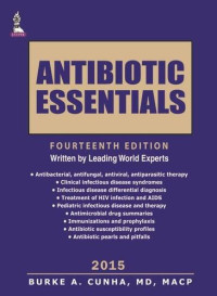 Burke A. Cunha — Antibiotic Essentials 2015