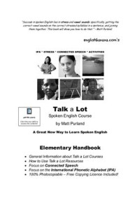 Purland Matt. — Talk a Lot Spoken English Course. Elementary Handbook