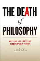 Thomas-Fogiel, Isabelle — The death of philosophy : reference and self-reference in contemporary thought