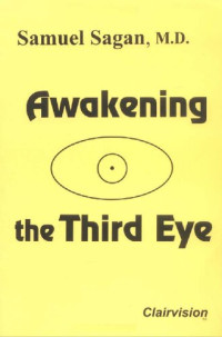 Samuel Sagan — Awakening the Third Eye