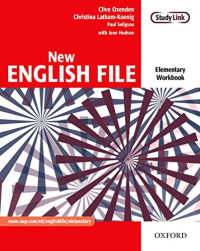Clive Oxenden, Paul Seligson , Jane Hudson , Christina Latham-Koenig — New English File: Elementary: Workbook