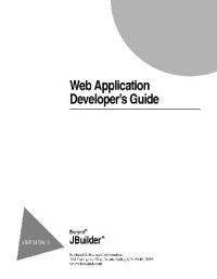Borland Technical Publications — Borland Jbuilder 9 - Web Application Developer S Guide