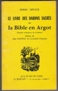 Devaux — La Bible en argot : le livre des darons sacrés