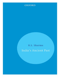 R S Sharma — India's Ancient past
