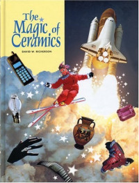David W. Richerson — The Magic of Ceramics