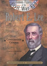 Patricia A. Grabowski — Robert E. Lee.