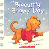  — Biscuit's Snowy Day