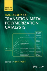 Hoff Raymond E. (ed.) — Handbook of transition metal polymerization catalysts 2ed.