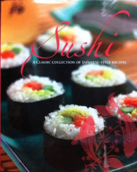 PARRAGON — Sushi: A Classic Collection of Japanese-Style Recipes