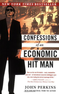 John Perkins — Confessions of an Economic Hit Man